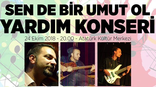 “Sen de bir umut ol” konseri 24 Ekim’de