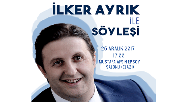 İlker Ayrık DAÜ’de söyleşi gerçekleştirecek