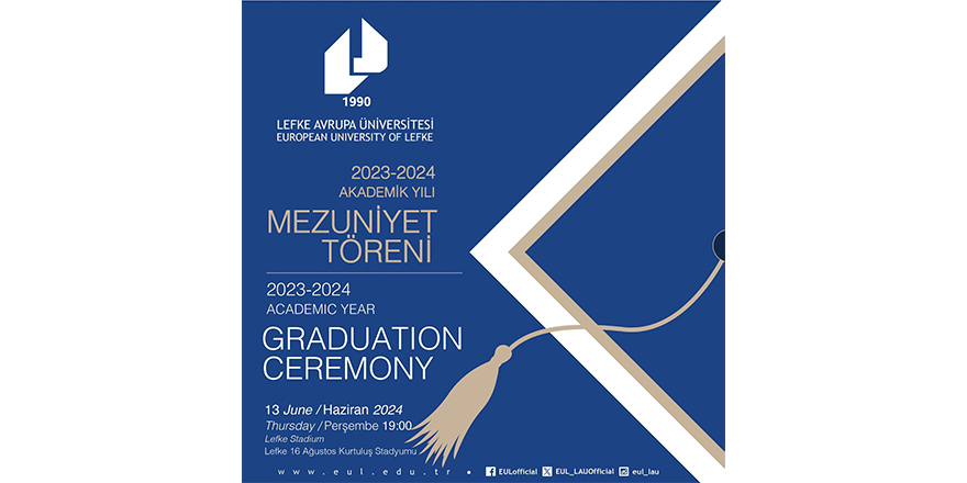 LAÜ 2023-2024 Akademik Yılı Mezuniyet Töreni 13 Haziran’da yapılıyor